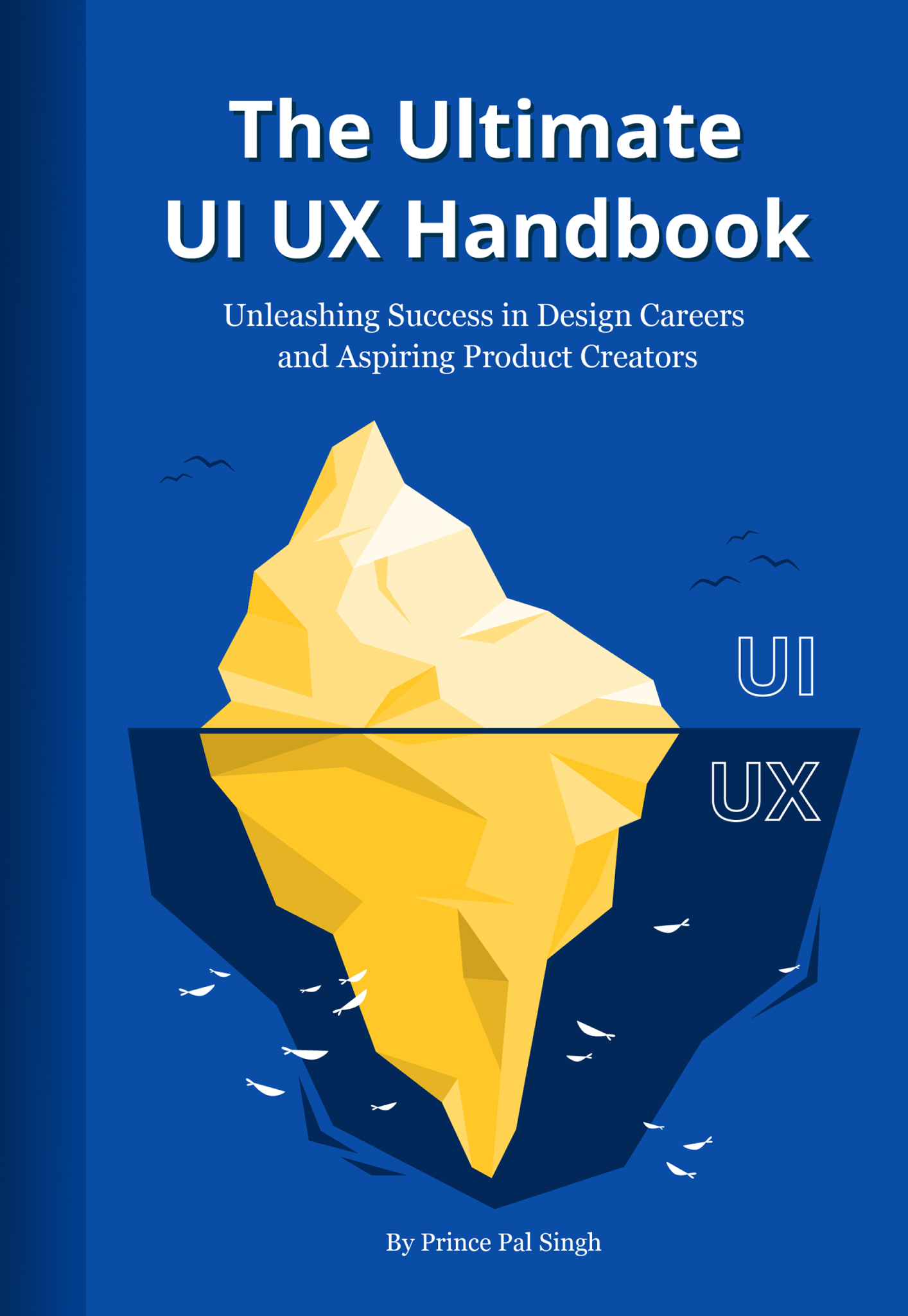 The Ultimate UI UX Handbook