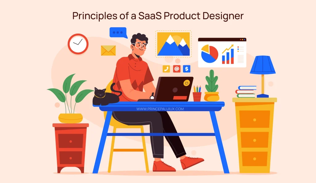 30 Principles of a Highly Productive SaaS Product Designer