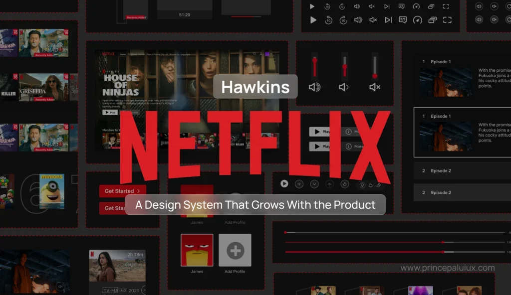 Hawkins at Netflix: A Design System That Grows With the Product