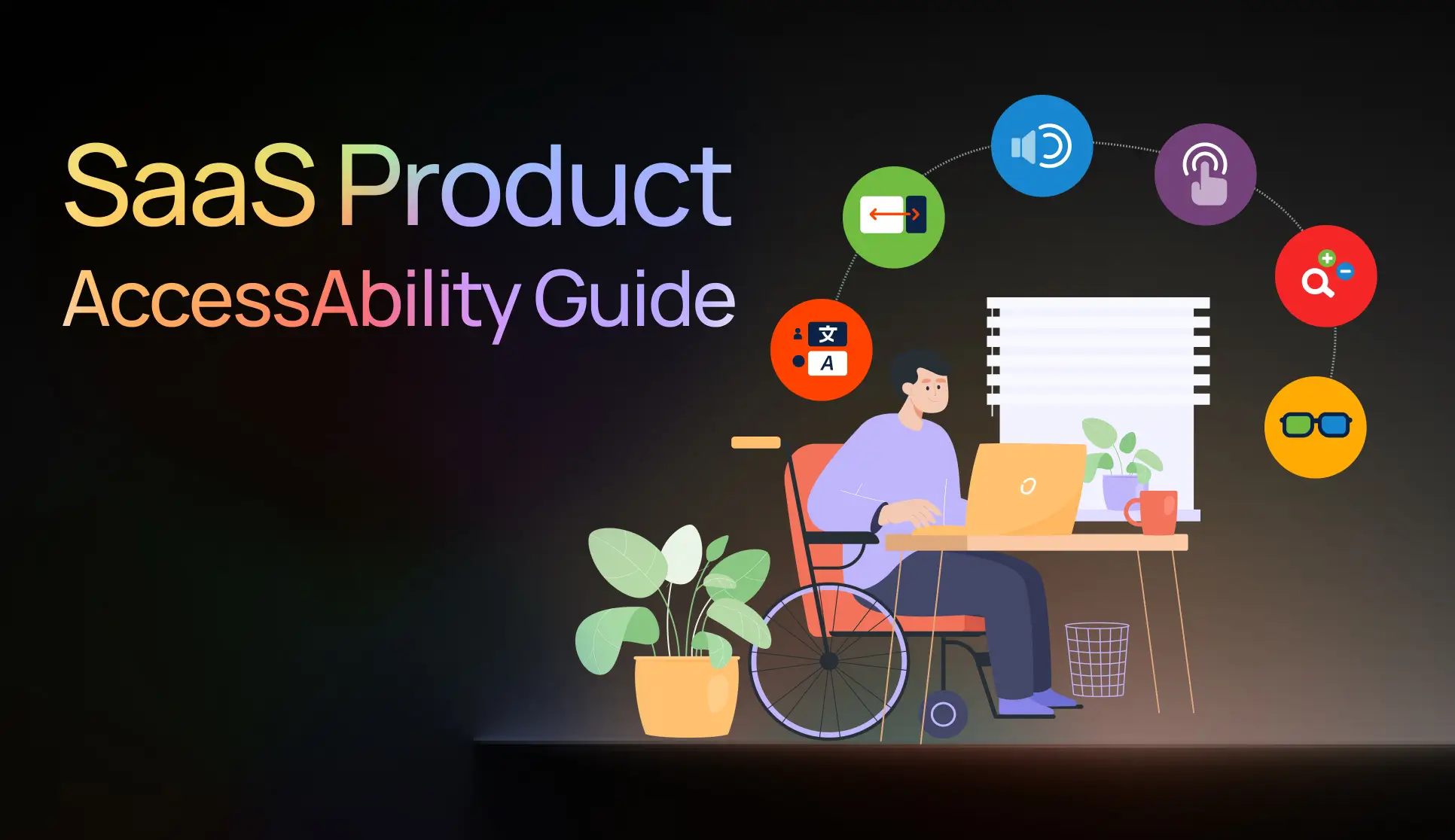 AccessAbility: A Practical Guide on Accessible Product Design